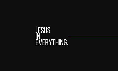 Jesus in Everything